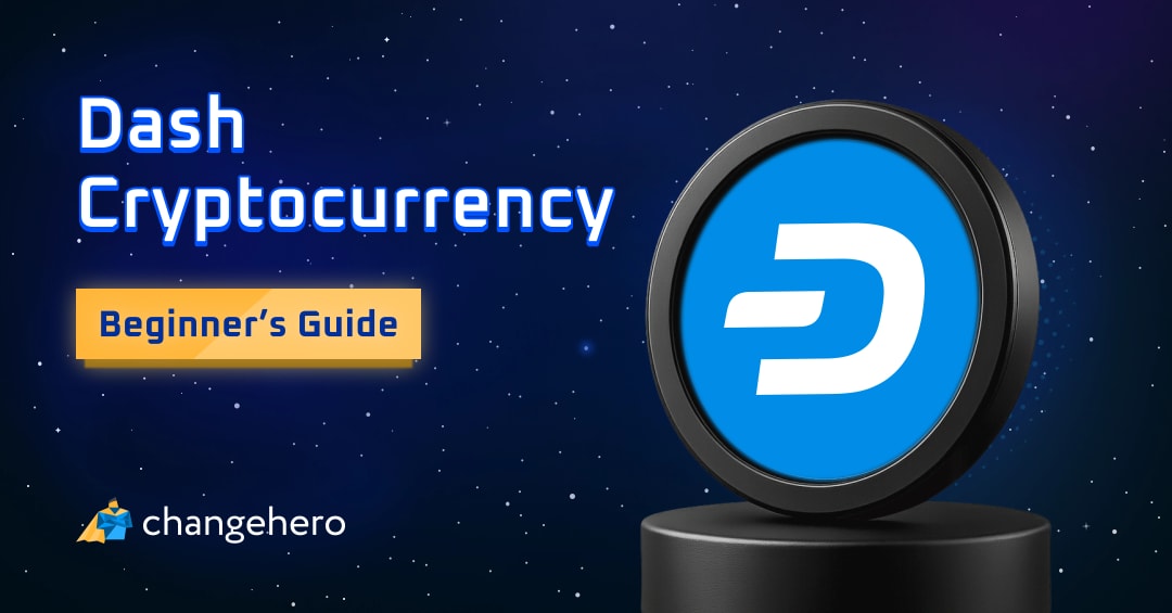 What is DASH Cryptocurrency? A Beginner's Guide