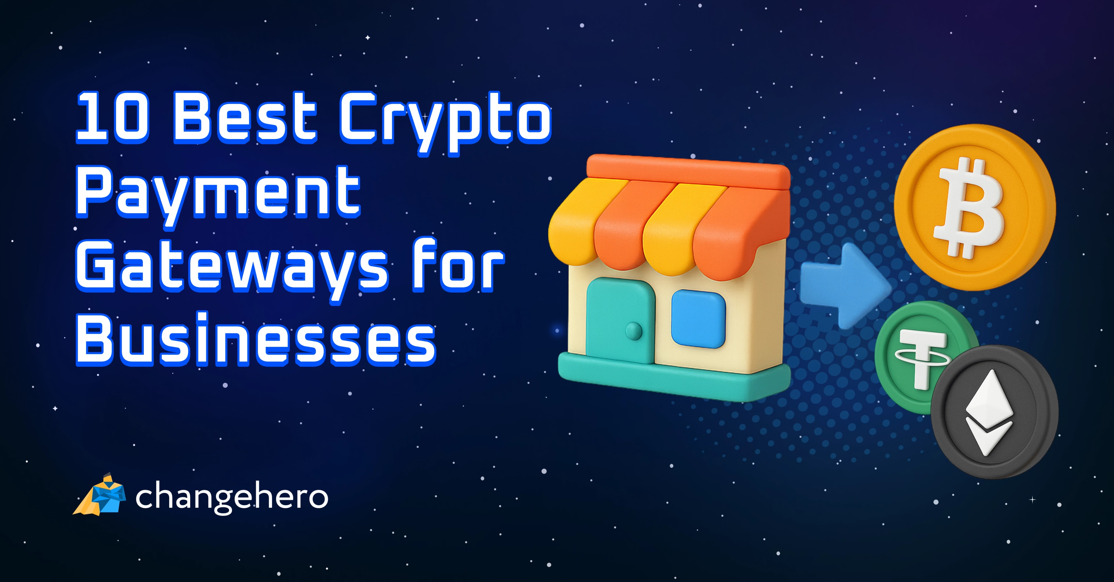 10 Best Crypto Payment Gateways for Businesses