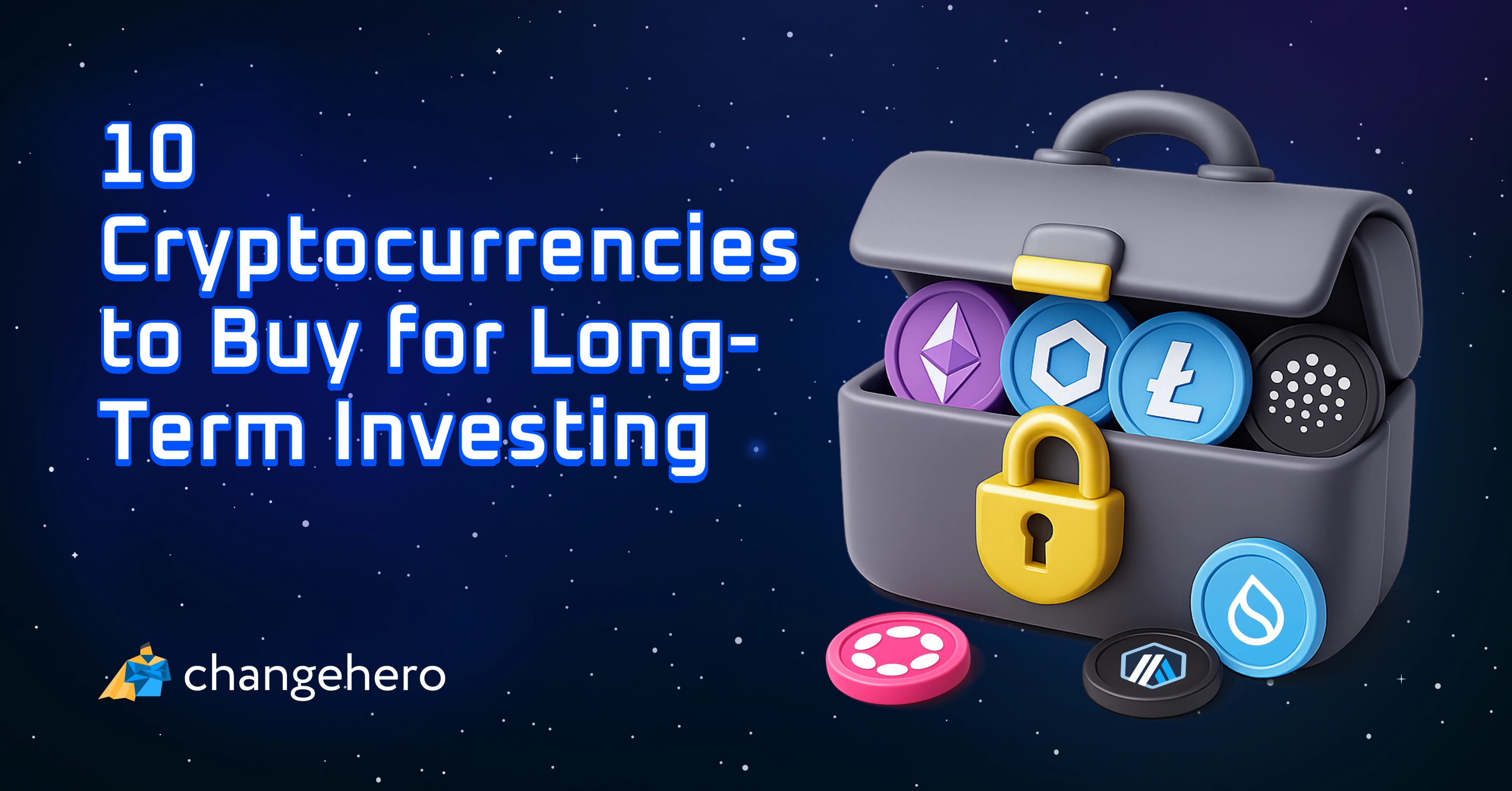 Ten Coins to Buy for the Long-Term Crypto Investment Today