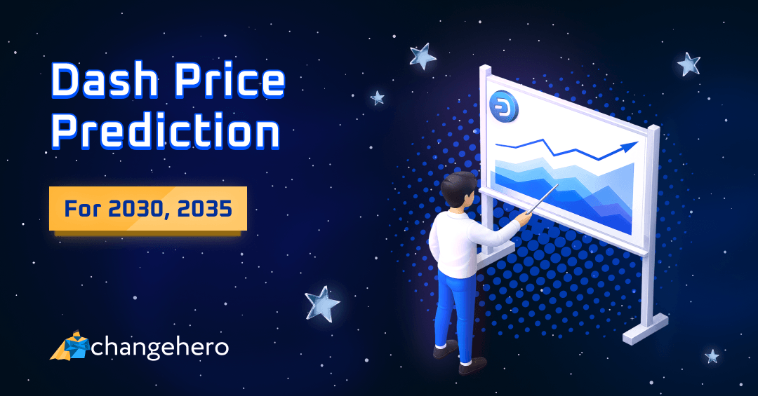 Dash Price Prediction 2022, 2025 & 2030
