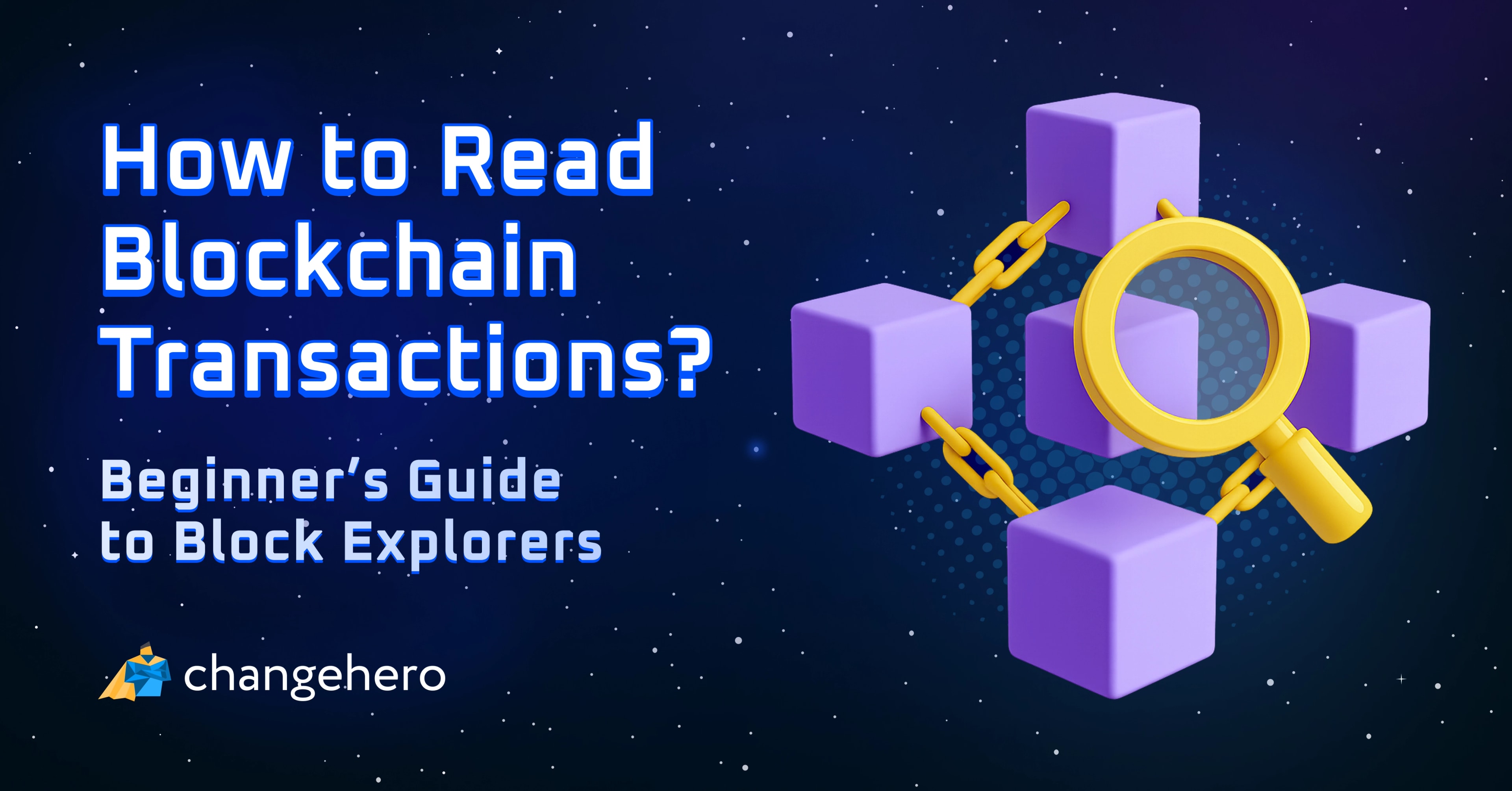 Beginner's Guide to Blockchain Explorers