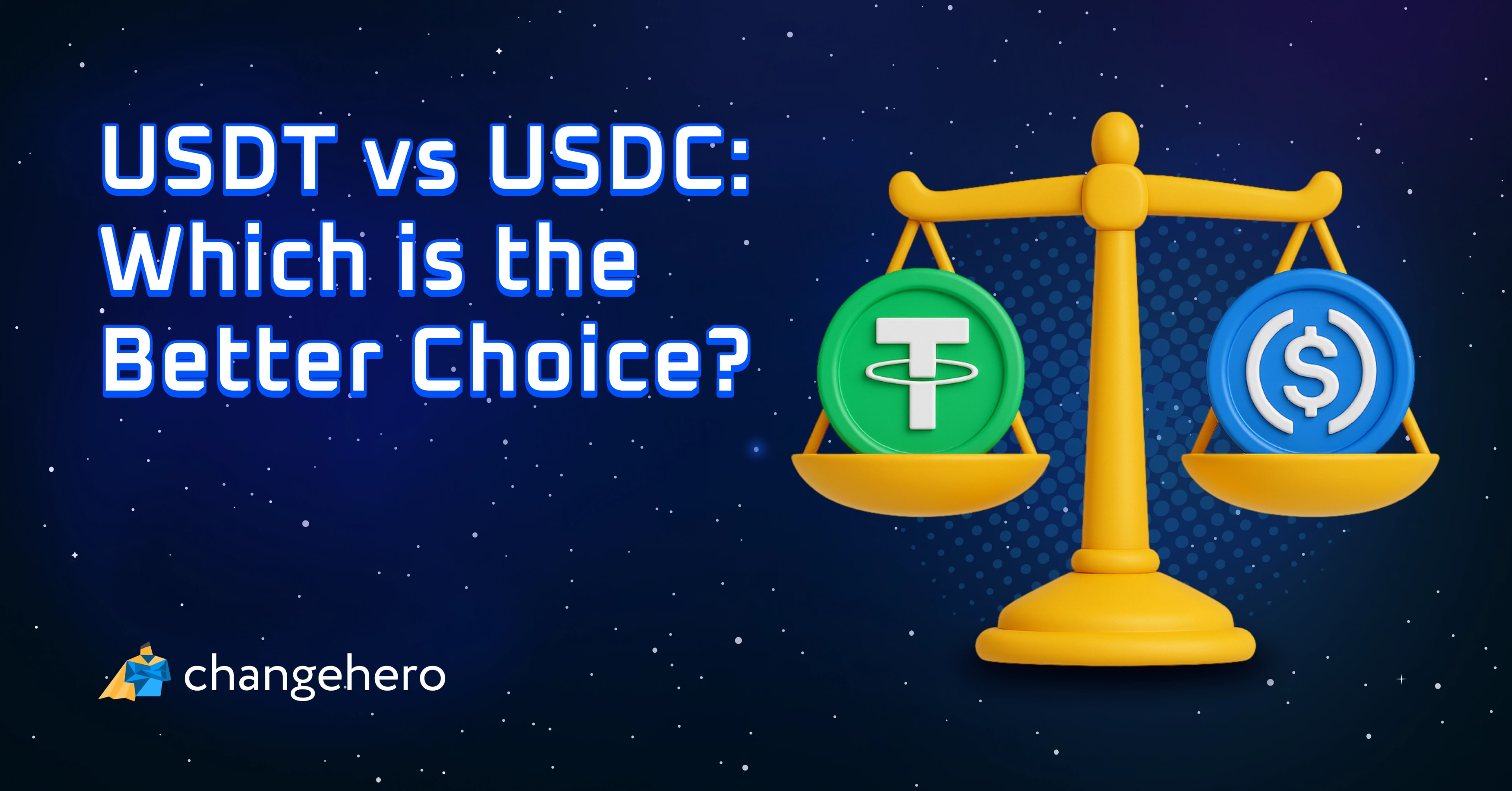 USDC vs. USDT: Which of the Two Stablecoins is a Better Choice?