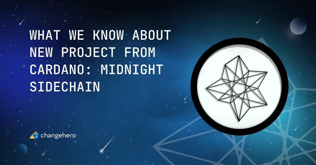 What We Know About New Project from Cardano: Midnight Sidechain