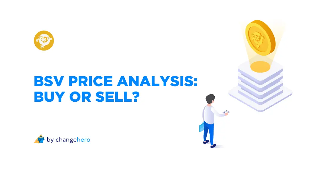 BSV price analysis: Why do People Sell or Buy Bitcoin SV?