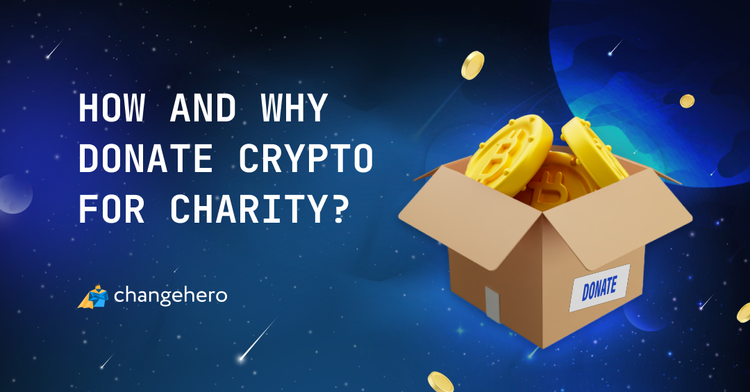 How and Why Donate Crypto for Charity?