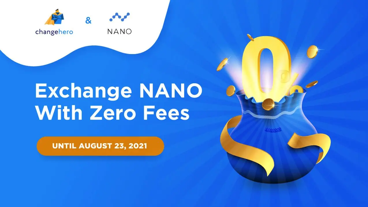 Exchange NANO with Zero Fees on ChangeHero