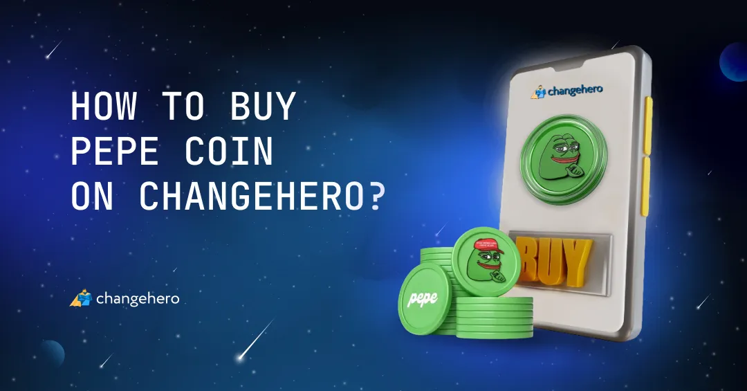 How to Buy PEPE Coin on ChangeHero?