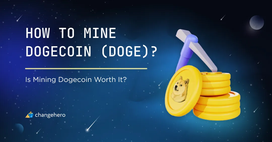 How to Mine Dogecoin (DOGE)? Is Dogecoin Mining Worth It?