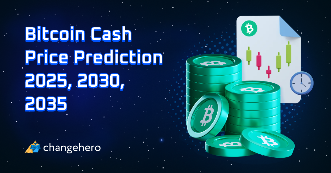 Bitcoin Cash Price Prediction 2025, 2030, 2035