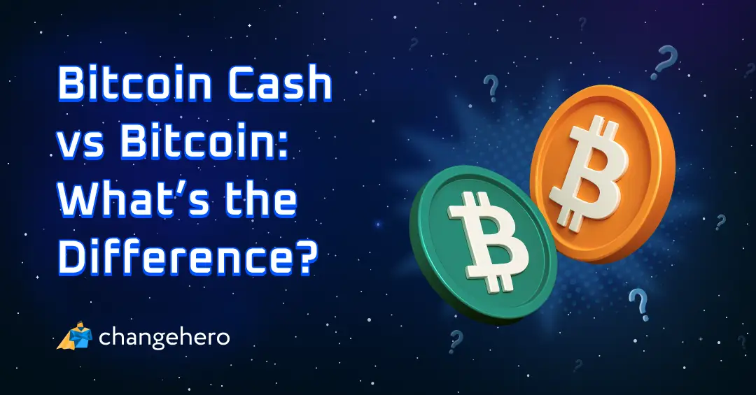 Bitcoin Cash vs. Bitcoin: What’s the Difference?