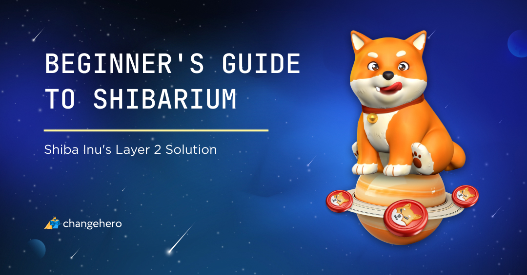 What is Shibarium? Beginner's Guide to Shiba Inu's Layer 2 Solution