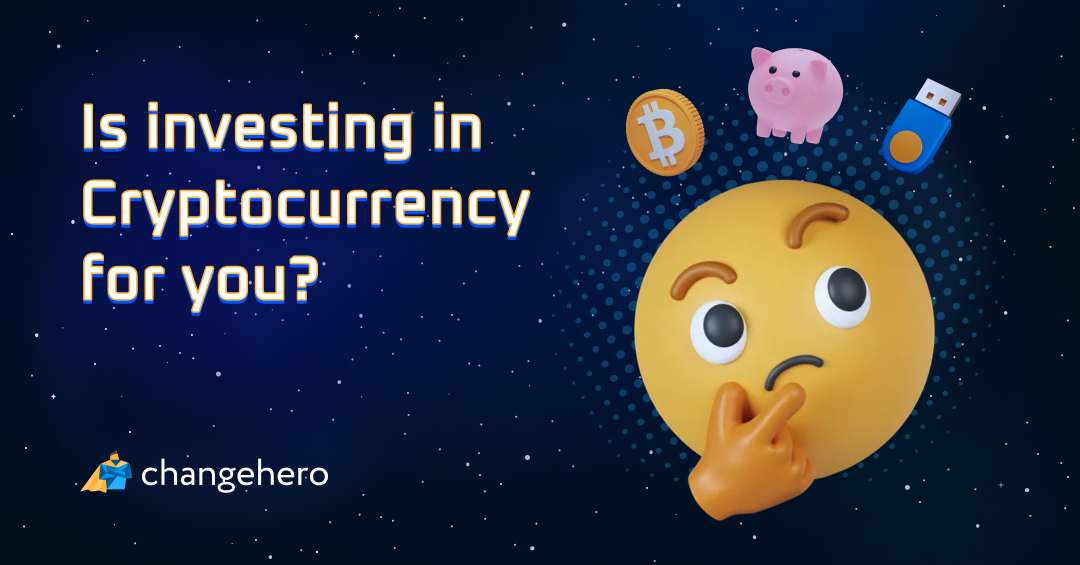 Is Investing in Cryptocurrency For You?