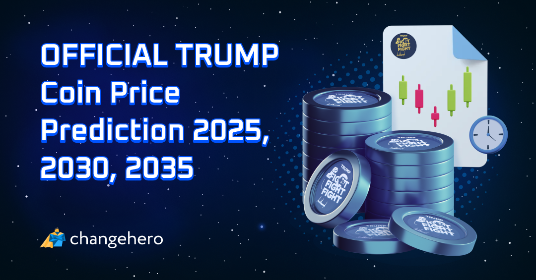 OFFICIAL TRUMP Coin Price Prediction for 2025, 2030, 2035