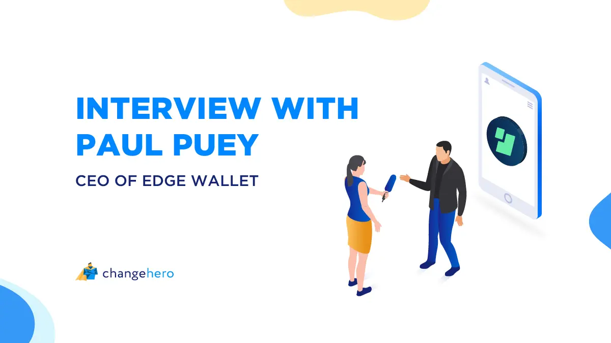 Interview with Paul Puey, CEO of Edge