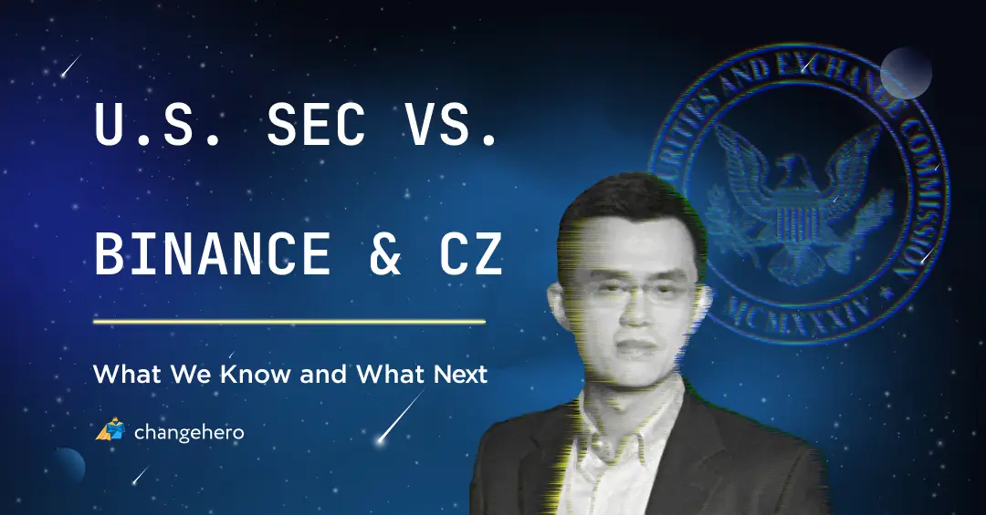 SEC v. Binance & CZ: What We Know and What Next