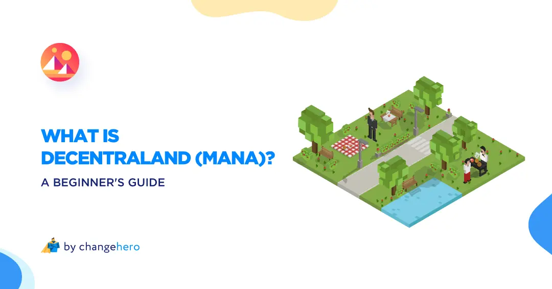 What is Decentraland (MANA)? A Beginner's Guide