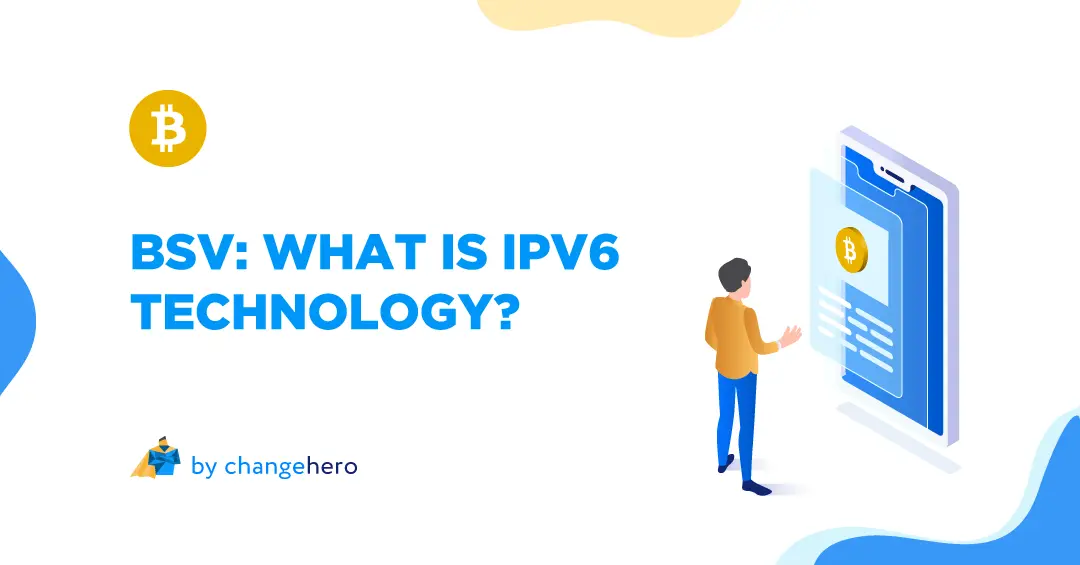 What is IPv6? How would it work in Bitcoin SV?